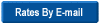 Rates by E-mail